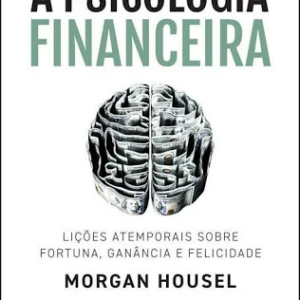 Psicologia Financeira Lei 3 – Nunca é Suficiente